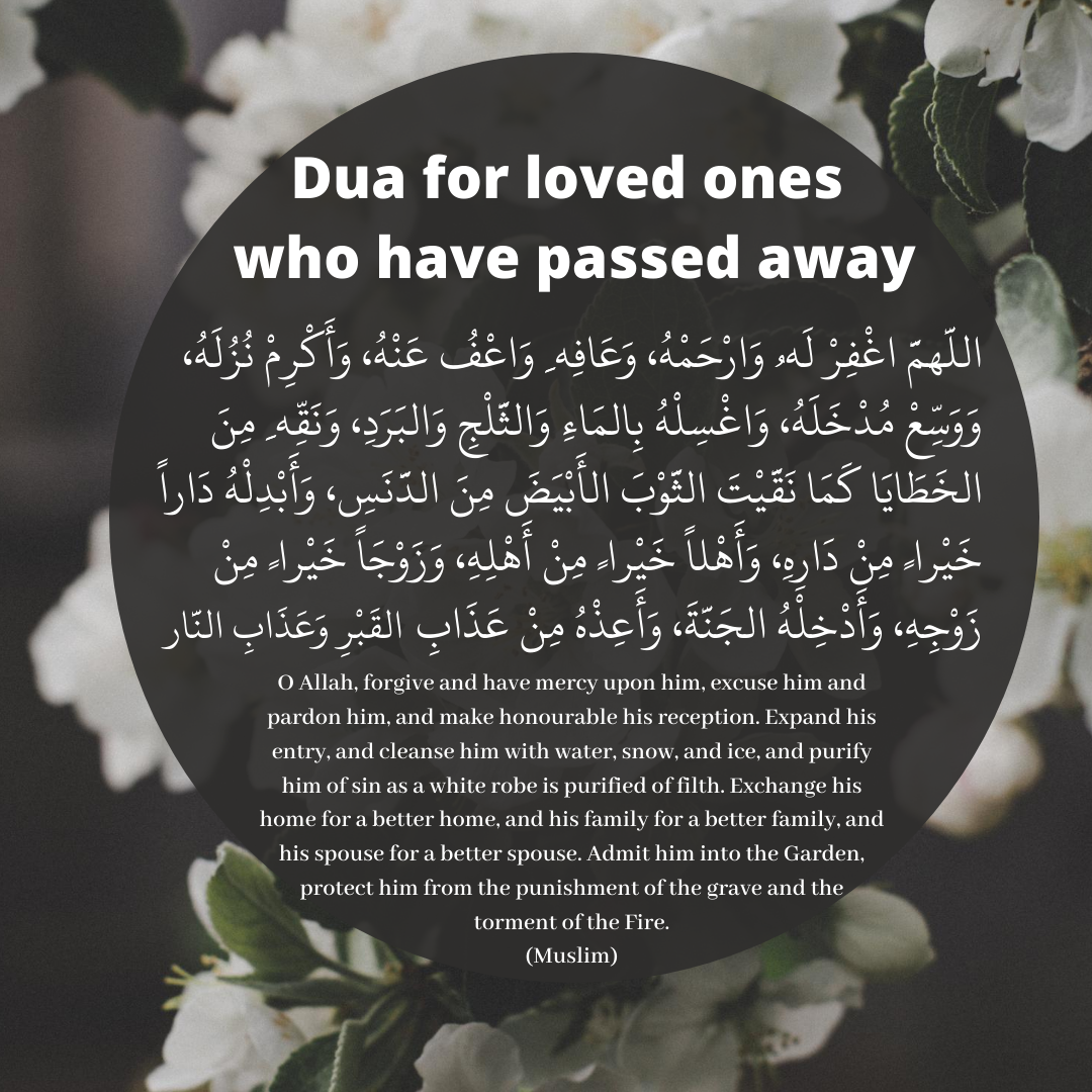 Dua for the loved one who passed away As the heart heals